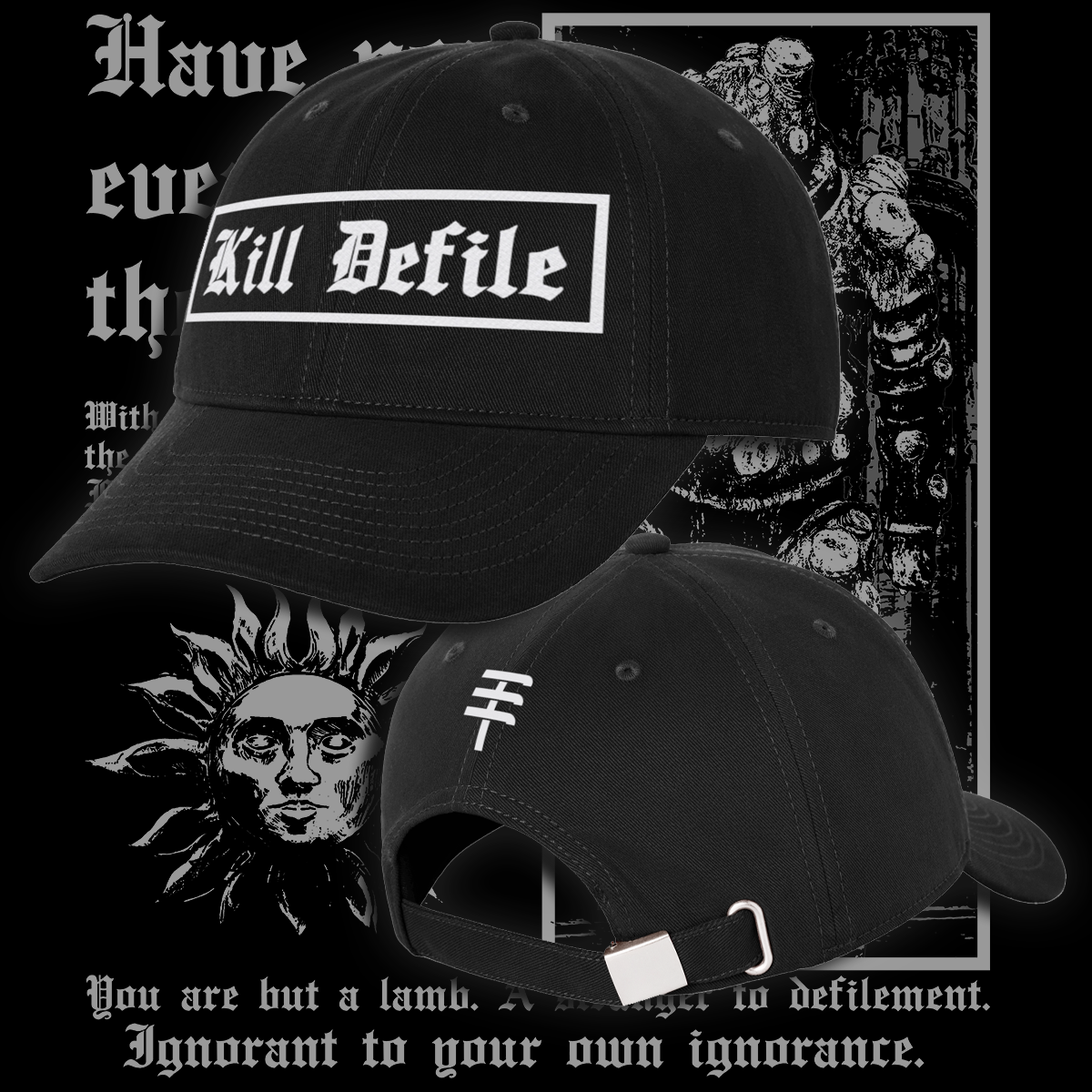 Kill Defile Embroidered Hat